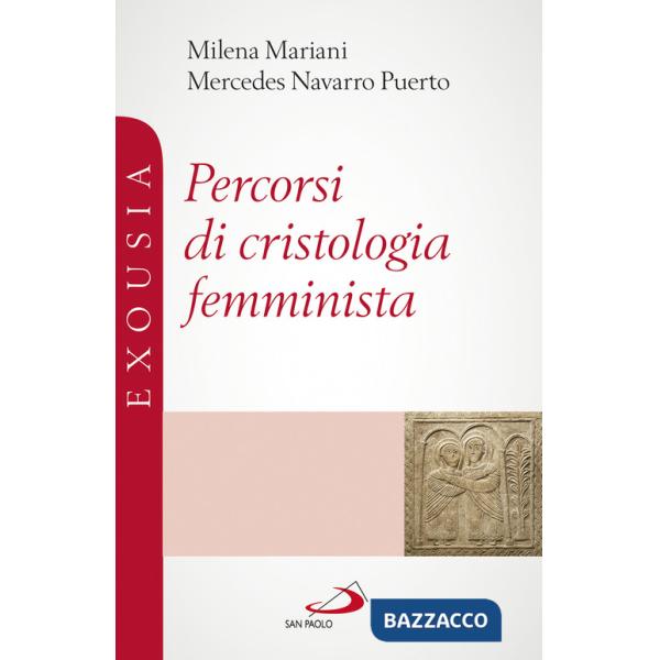 Percorsi di cristologia femminista
