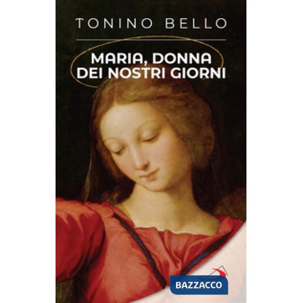 Maria, donna dei nostri giorni