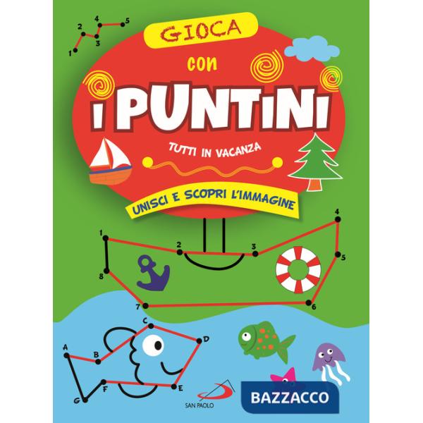 Gioca con i puntini. Tutti in vacanza. Unisci e scopri l'immagine