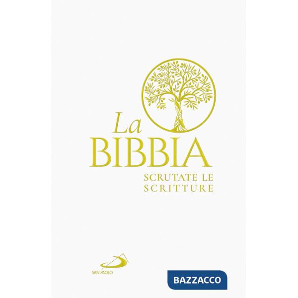 Bibbia. Scrutate le Scritture. Bianca (La)