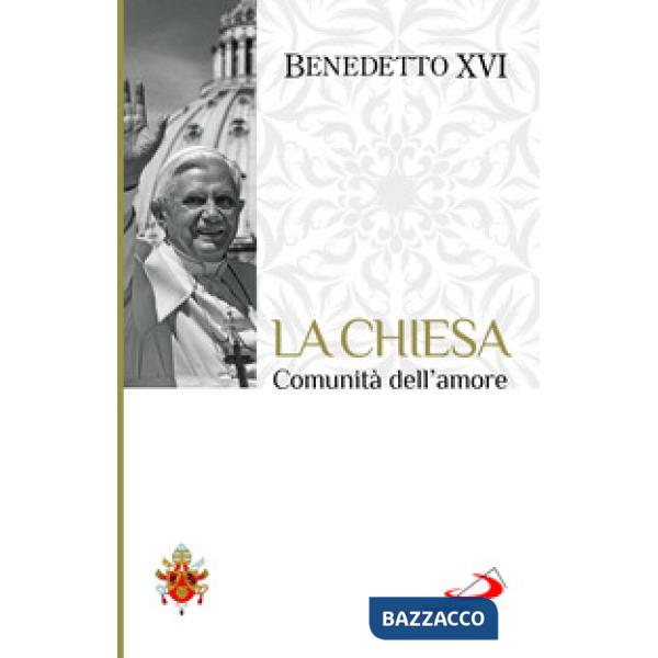 Chiesa comunità dell'amore (La)