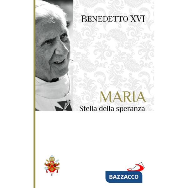 Maria. Stella della speranza