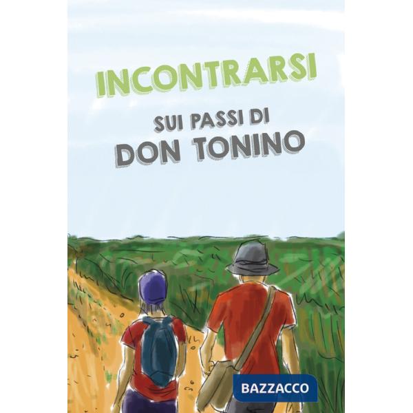 Incontrarsi sui passi di don Tonino