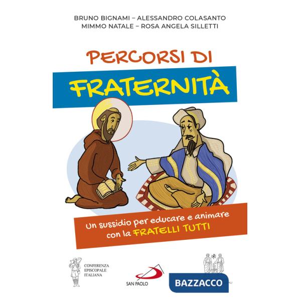 Percorsi di fraternità. Un sussidio per educare e animare con la Fratelli Tutti