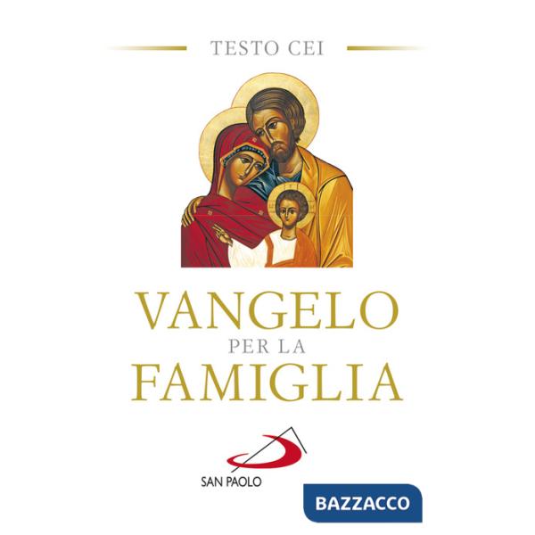 Vangelo per la famiglia. Testo CEI