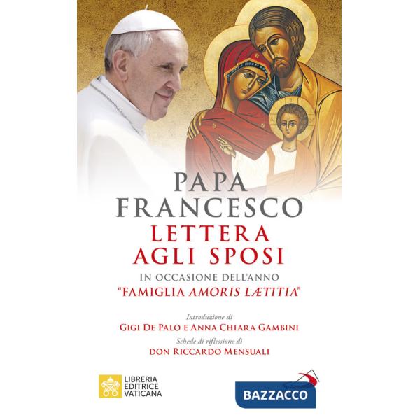 Lettera agli sposi. in occasione dell'anno «Famiglia Amoris Laetitia»