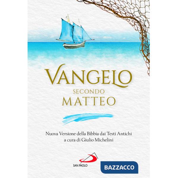 Vangelo secondo Matteo. Nuova Versione della Bibbia dai Testi Antichi
