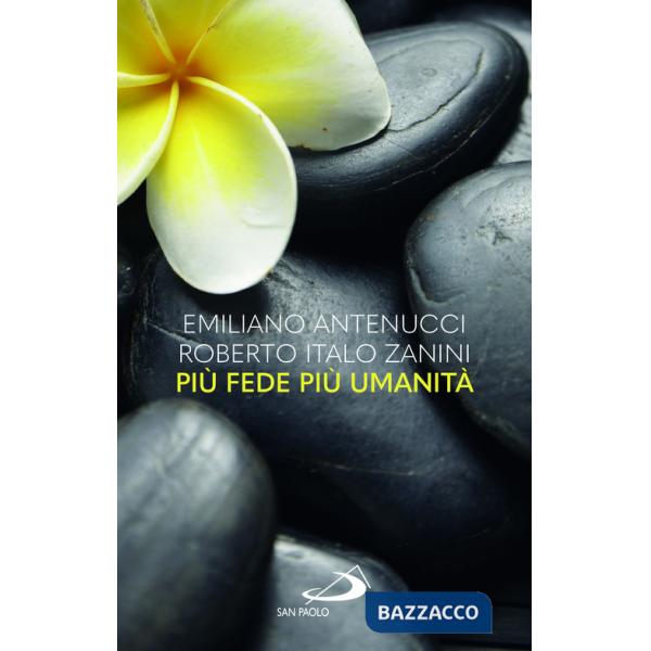 Più fede più umanità