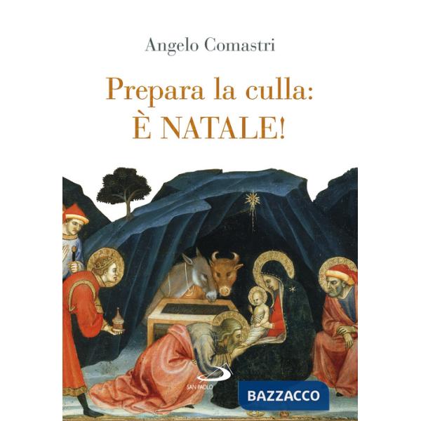 Prepara la culla: è Natale! Ediz. a colori