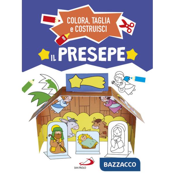 Presepe. Colora, taglia e costruisci. Ediz. a colori (Il)