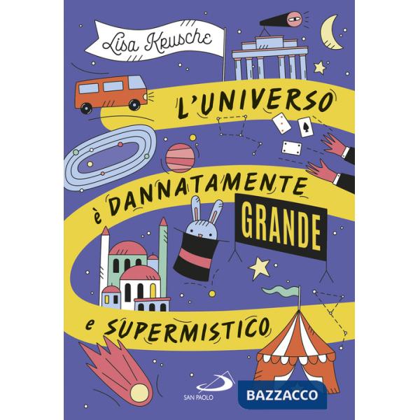 Universo è dannatamente grande e supermistico (L')
