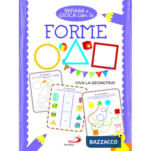 Impara e gioca con le forme. Viva la geometria!