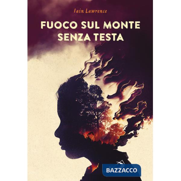 Fuoco sul monte senza testa