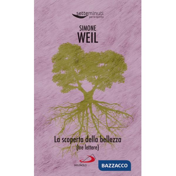 Scoperta della bellezza. (Tre lettere) (La)