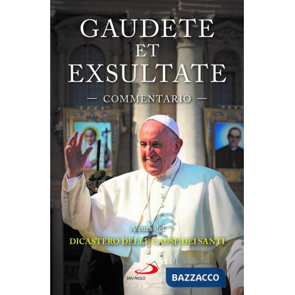 Gaudete et exsultate. Commentario
