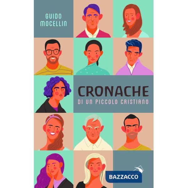 Cronache di un piccolo cristiano