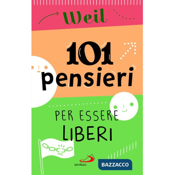 101 pensieri per essere liberi