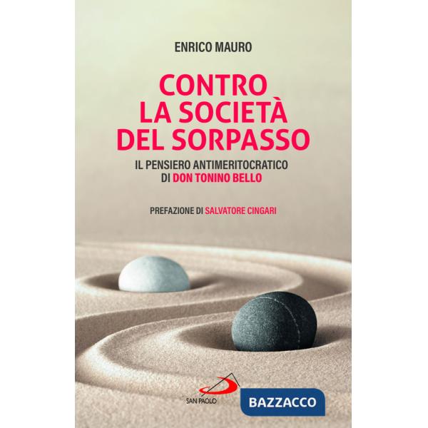 Contro la società del sorpasso. Il pensiero antimeritocratico di don Tonino Bello