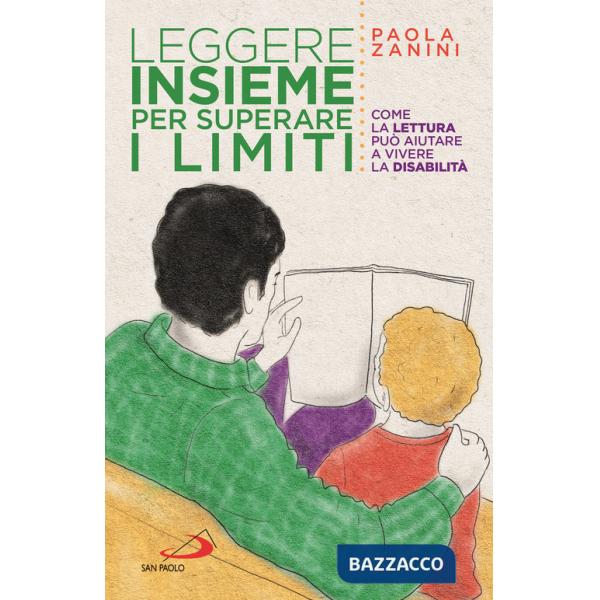 Leggere insieme per superare i limiti. Come la lettura può aiutare a vivere la disabilità