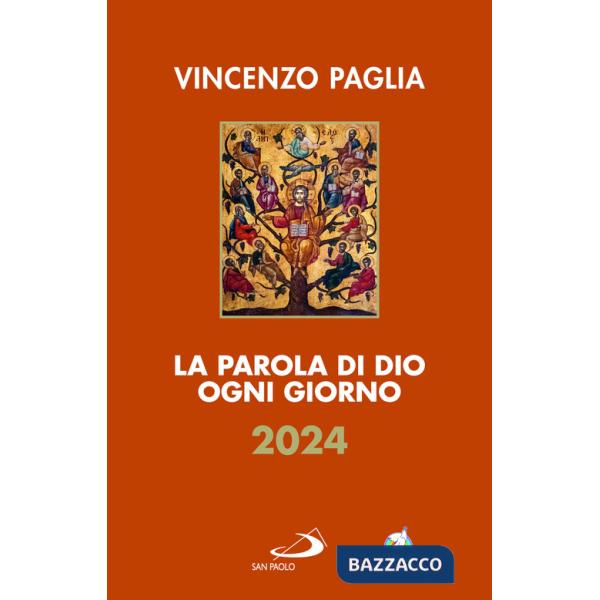 Parola di Dio ogni giorno 2024 (La)