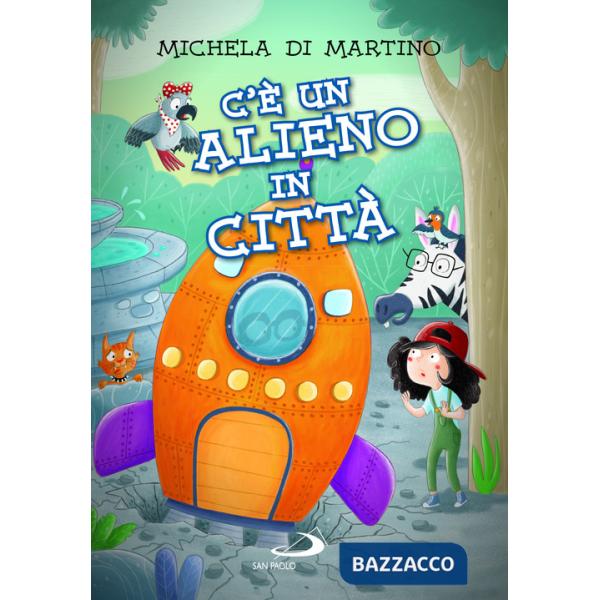 C'è un alieno in città. Ediz. illustrata