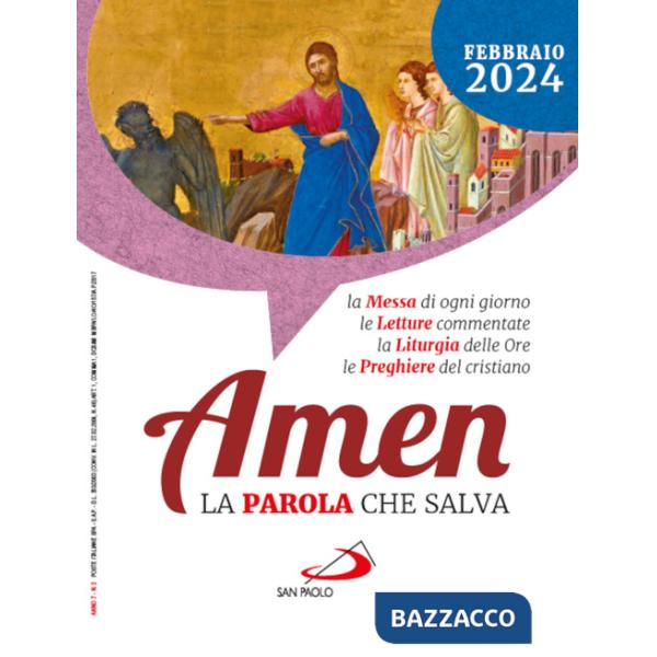Amen. La parola che salva (2024). Vol. 2: Febbraio