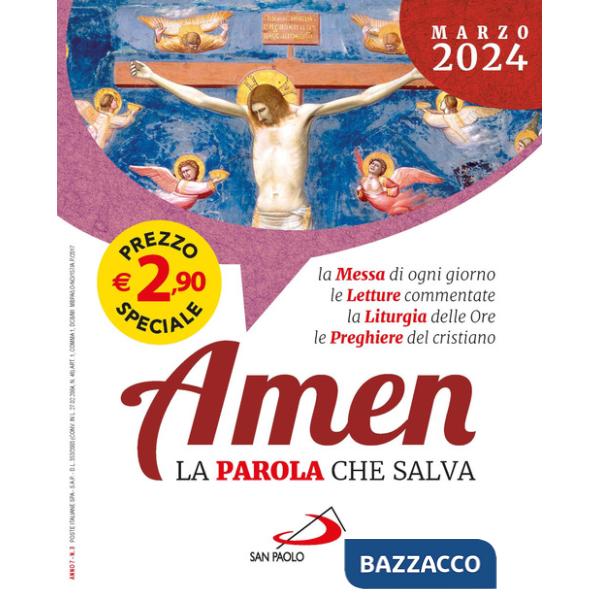 Amen. La parola che salva (2024). Vol. 3: Marzo