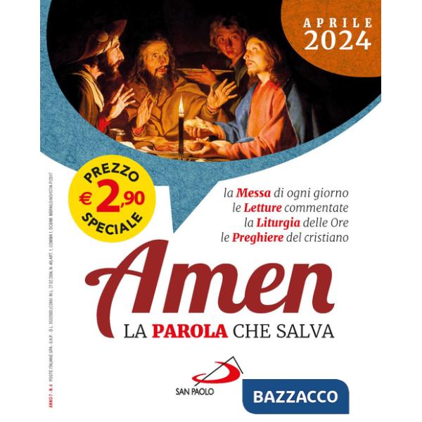 Amen. La parola che salva (2024). Vol. 4: Aprile