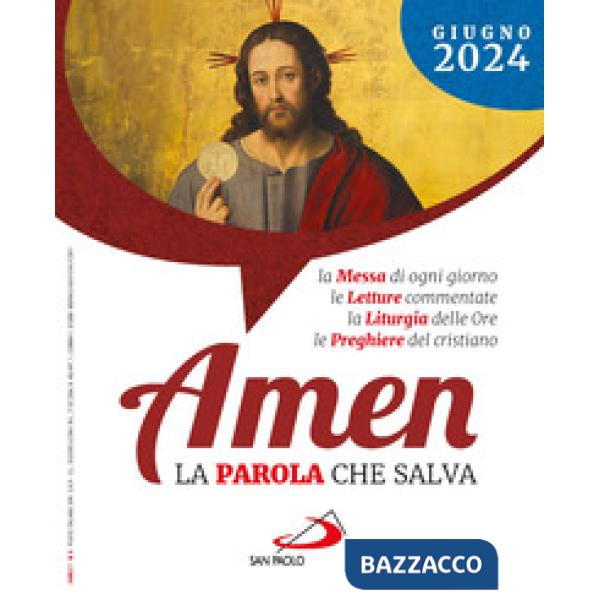 Amen. La parola che salva (2024). Vol. 6: Giugno