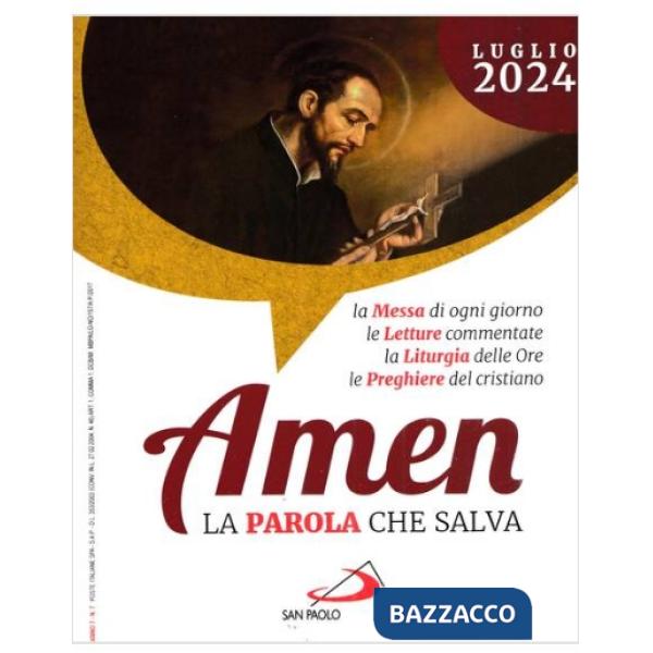 Amen. La parola che salva (2024). Vol. 7: Luglio