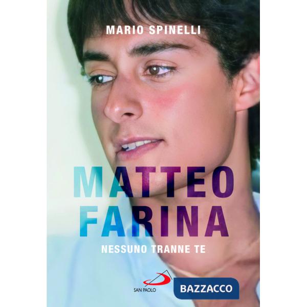 Matteo Farina. Nessuno tranne te
