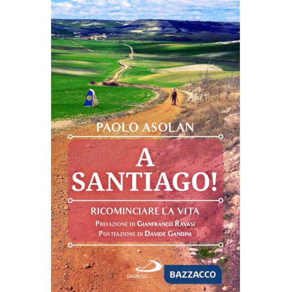 A Santiago! Ricominciare la vita