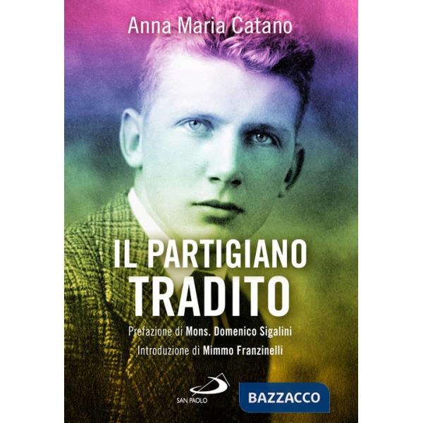 Partigiano tradito (Il)