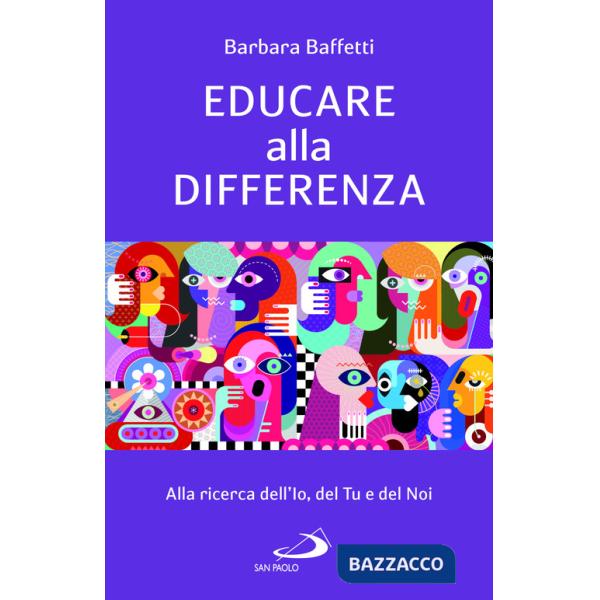Educare alla differenza. Alla ricerca dell'Io, del Tu e del Noi