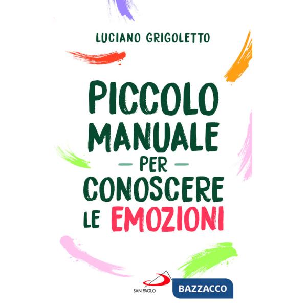 Piccolo manuale per conoscere le emozioni