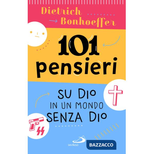 101 pensieri su Dio in un mondo senza Dio