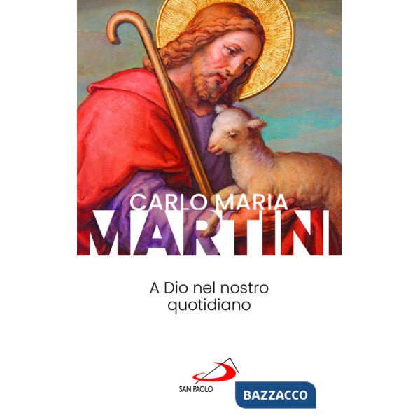 A Dio nel nostro quotidiano