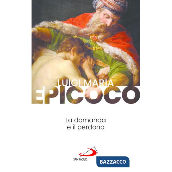 Domanda e il perdono (La)