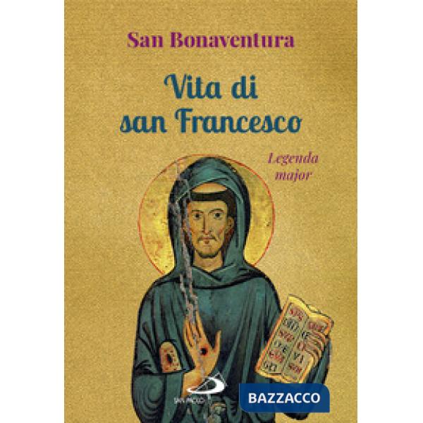 Vita di san Francesco. Legenda major