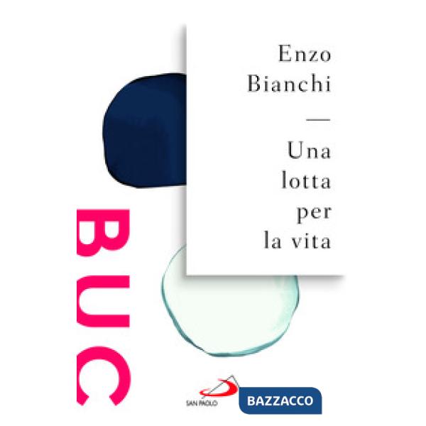 Lotta per la vita (Una)