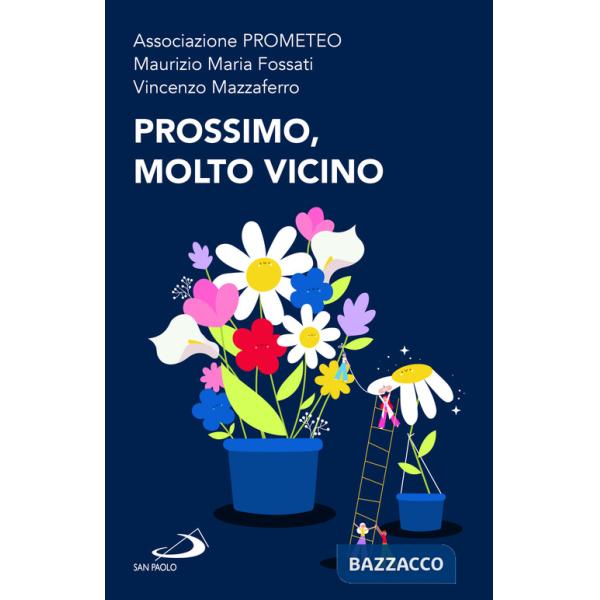 Prossimo, molto vicino