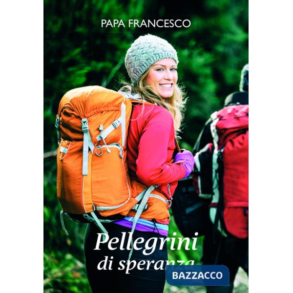 Pellegrini di speranza