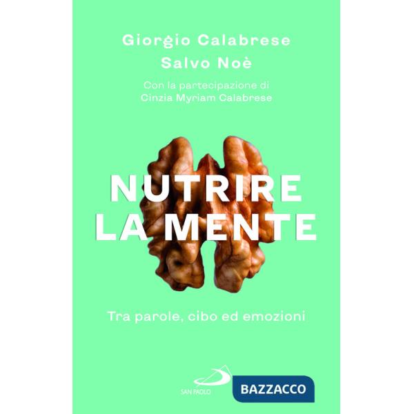 Nutrire la mente. Tra parole, cibo ed emozioni