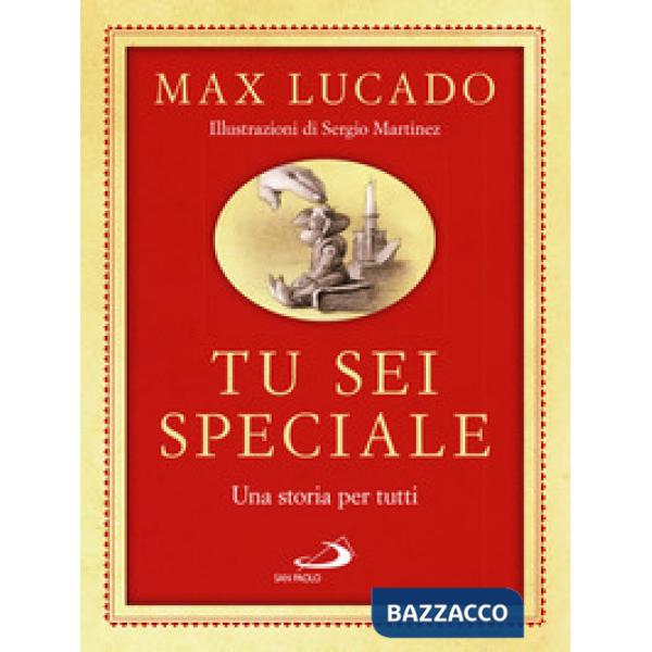 Tu sei speciale. Una storia per tutti
