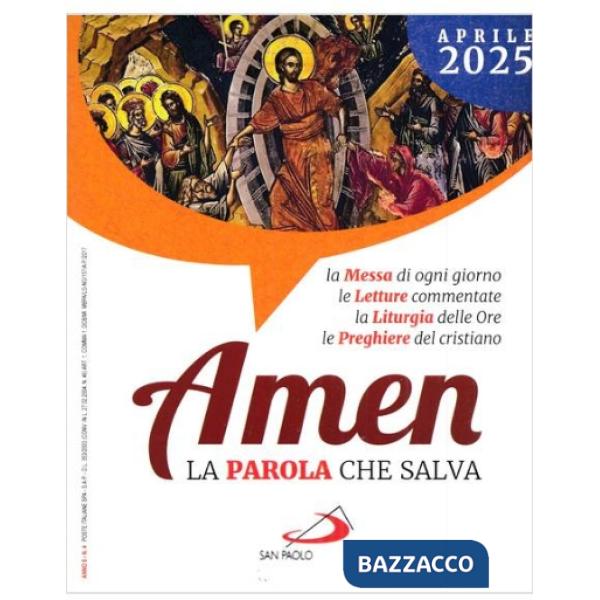 Amen. La parola che salva (2025). Vol. 4: Aprile
