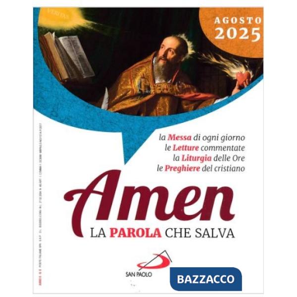 Amen. La parola che salva (2025). Vol. 8: Agosto