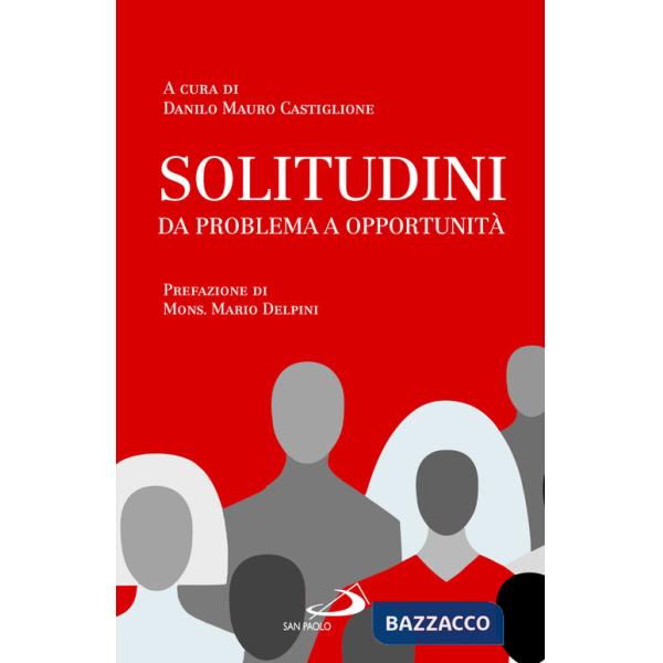 Solitudini. Da problema o opportunità