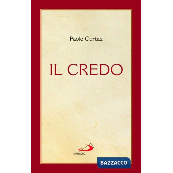 Credo. La professione di fede (Il)