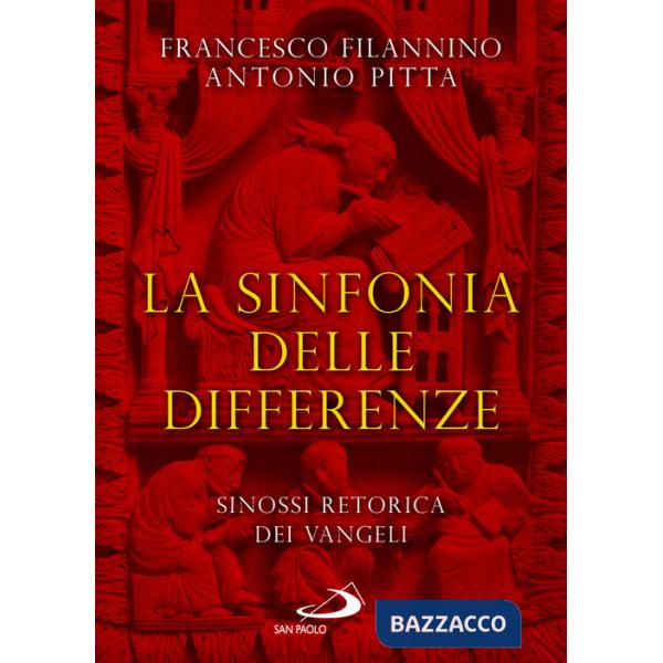 Sinfonia delle differenze. Sinossi retorica dei Vangeli (La)