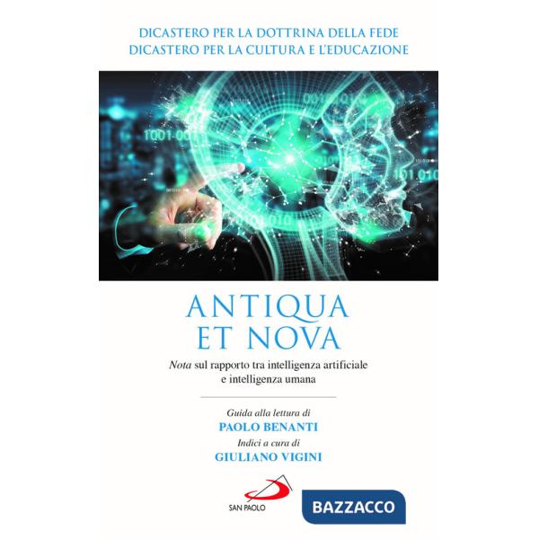 Antiqua et nova. Nota sul rapporto tra intelligenza artificiale e intelligenza umana